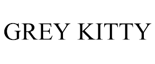 GREY KITTY