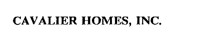 CAVALIER HOMES, INC.