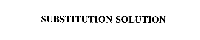 SUBSTITUTION SOLUTION