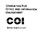 CONSULTING FOR OFFICE AND INFORMATION MANAGEMENT COI INTERNATIONAL