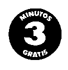 3 MINUTOS GRATIS