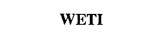 WETI