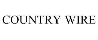 COUNTRY WIRE