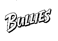 BULLIES
