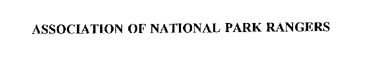 ASSOCIATION OF NATIONAL PARK RANGERS