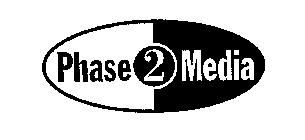 PHASE 2 MEDIA