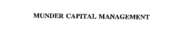 MUNDER CAPITAL MANAGEMENT