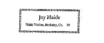 JAY HAIDE