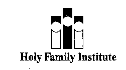 HOLY FAMILY INSTITUTE