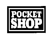 POCKET SHOP