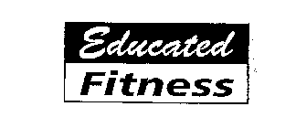 EDUCATED FITNESS