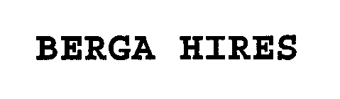 BERGA HIRES