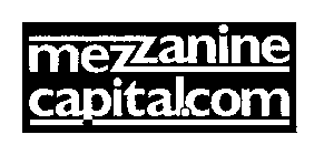 MEZZANINE CAPITAL.COM