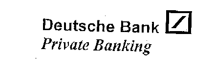 DEUTSCHE BANK PRIVATE BANKING