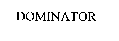 DOMINATOR
