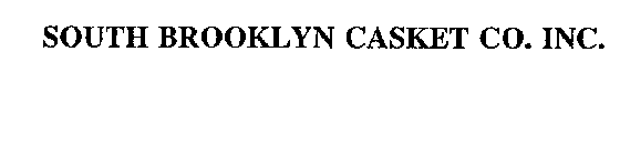 SOUTH BROOKLYN CASKET CO. INC.