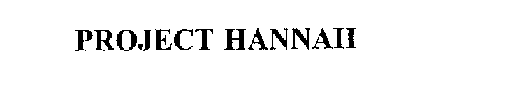 PROJECT HANNAH