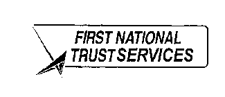 FIRST NATIONAL TRUST SERVICES
