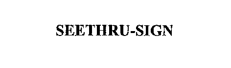 SEETHRU-SIGN