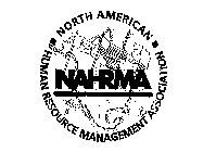 NAHRMA NORTH AMERICAN HUMAN RESOURCE MANAGEMENT ASSOCIATION