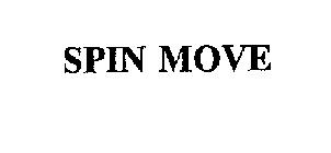 SPIN MOVE