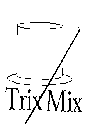 TRIX MIX