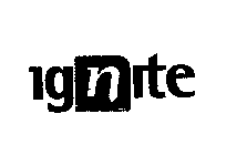 IGNITE