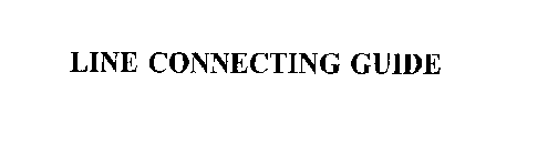 LINE CONNECTING GUIDE