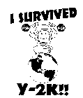 I SURVIVED Y-2K!!