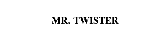 MR. TWISTER
