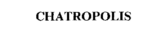 CHATROPOLIS