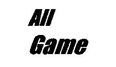 ALL GAME