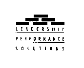 LEADERSHIP PERFORMANCE SOLUTIONS