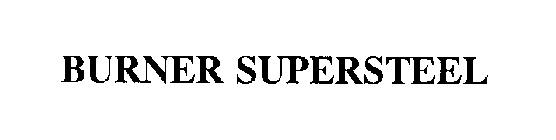 BURNER SUPERSTEEL