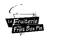 LA FRUITERIE THE FRUIT BOX PIE