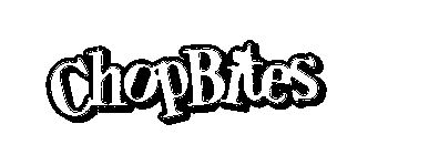 CHOPBITES