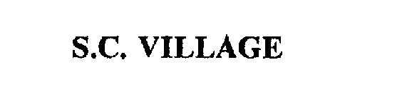 S.C. VILLAGE