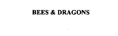 BEES & DRAGONS