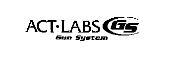 ACT LABS GS GUN SYSTEM