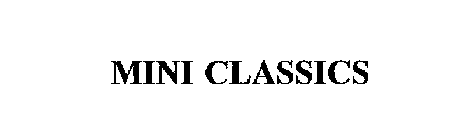 MINI CLASSICS
