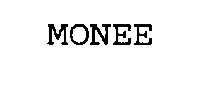 MONEE