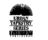URBAN TAPESTRY SERIES TOWERY PUBLISHING
