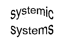 SYSTEMIC SYSTEMS