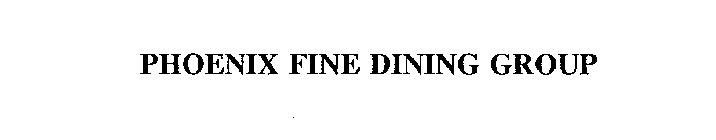 PHOENIX FINE DINING GROUP