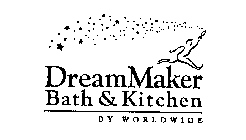 DREAMMAKER BATH & KITCHEN BY WORLDWIDE