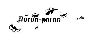 PORON-PORON