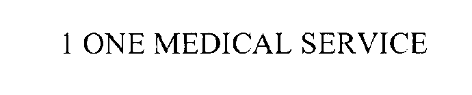 1 ONE MEDICAL SERVICE