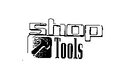 SHOP TOOLS