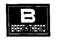 B BREATH THERMO