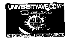 UNIVERSITYAVE.COM E-CARD THE INTERACTIVE STUDENT DISCOUNT CARD